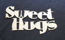 Chipboard Word Sweet Hugs