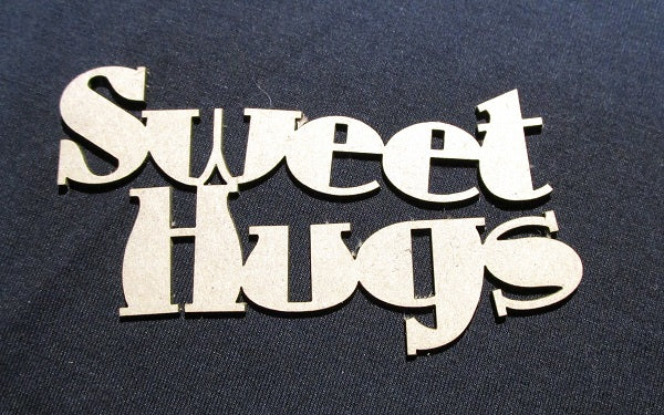 Chipboard Word Sweet Hugs