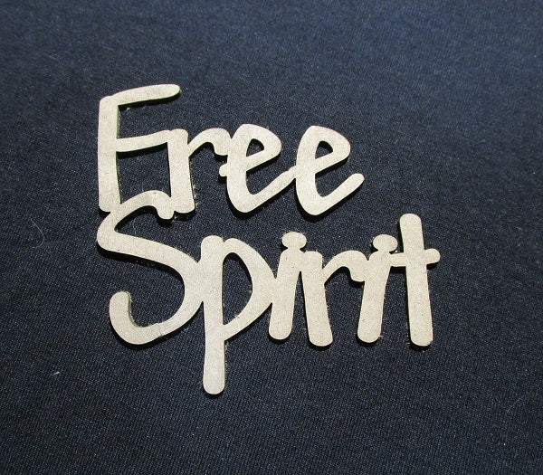 Chipboard Word Free Spirit