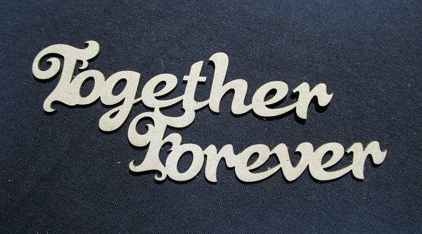 Chipboard Word Together Forever