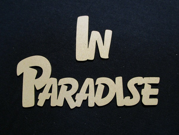 Chipboard Word In Paradise
