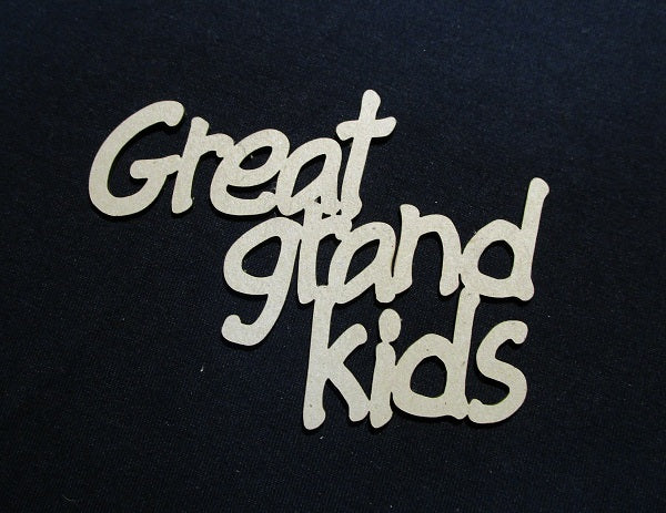 Chipboard Word Great Grant Kids