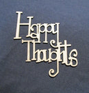 Chipboard Word Happy Thoughts