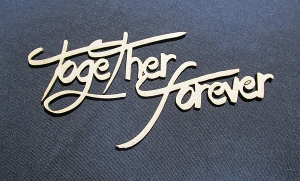 Chipboard Word Together Forever