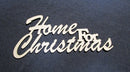 Chipboard Word Home for Christmas