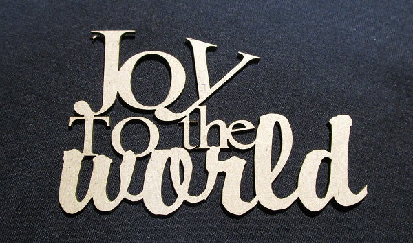 Chipboard Word Joy to the World