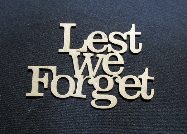 Chipboard Word Lest We Forget