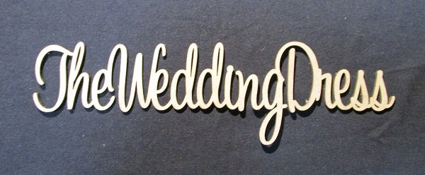 Chipboard Word The Wedding Dress