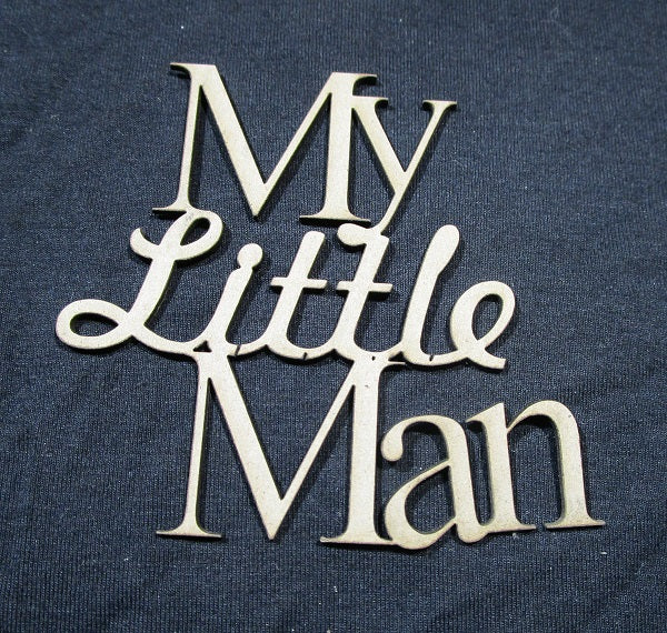 Chipboard Word My Little Man