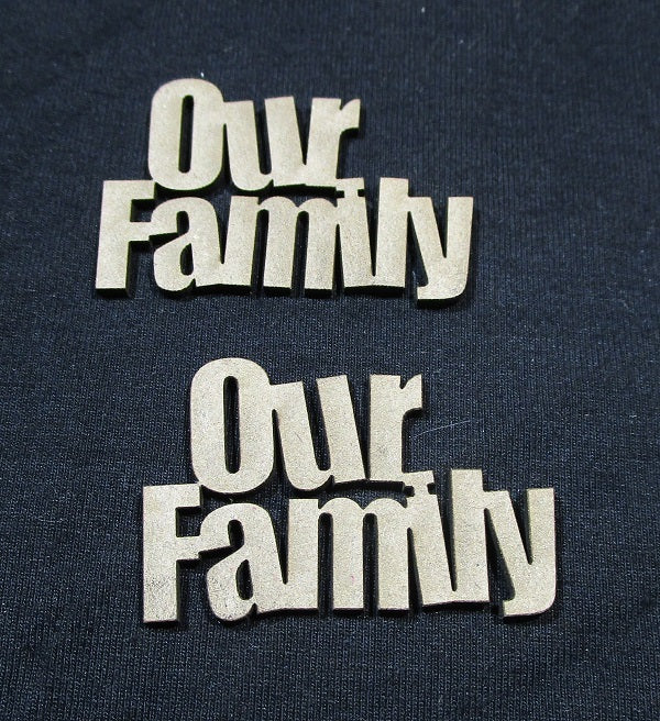 Chipboard Word Our Family Small