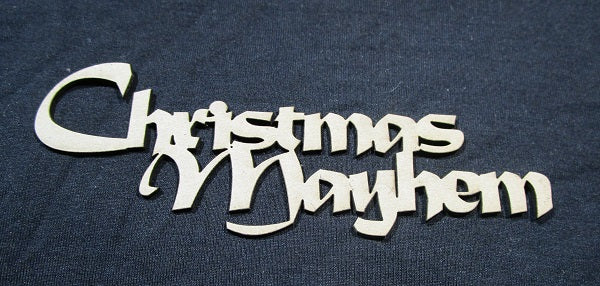 Chipboard Word Christmas Mayhem