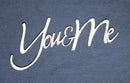 Chipboard Word You and Me