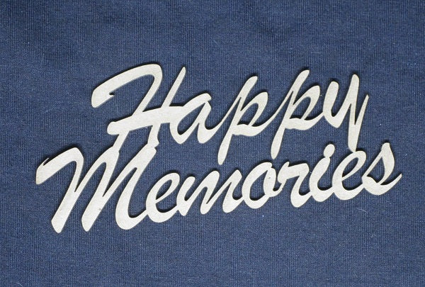 Chipboard Word Happy Memories