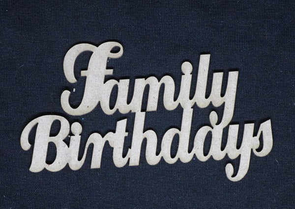 Chipboard Word Family Birthdays