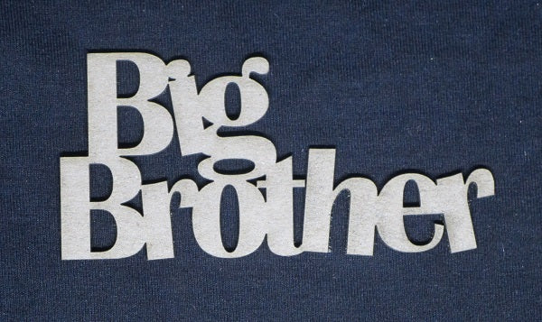 Chipboard Word Big Brother Small