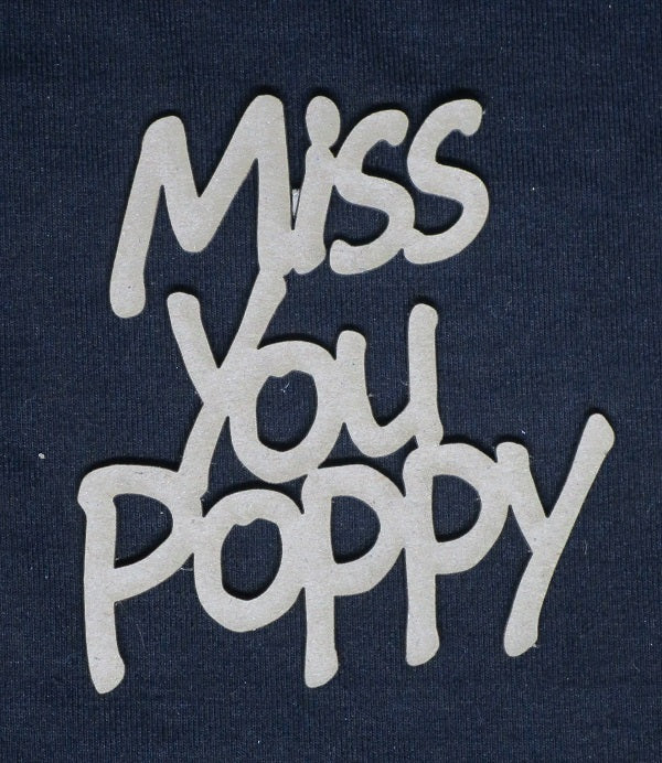 Chipboard Word Miss you Poppy