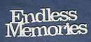 Chipboard Word Endless Memories Small