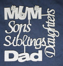 Chipboard Word Set Mum Son Siblings Dad Daughters