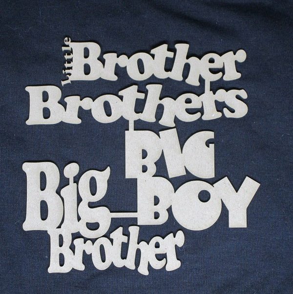 Chipboard Word Set Little Brother Brothers Big Brother Big Boy