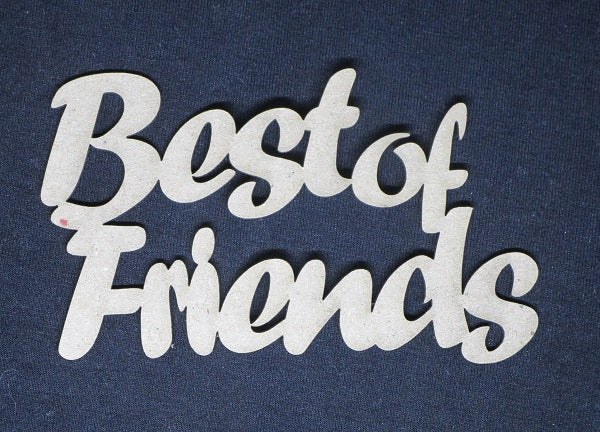 Chipboard Word Best Friends