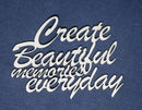 Chipboard Word Create Beautiful memories everyday
