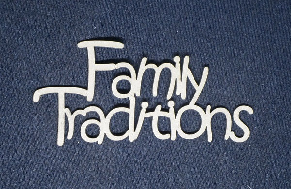Chipboard Word Family Traditions