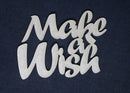 Chipboard Word Make a Wish