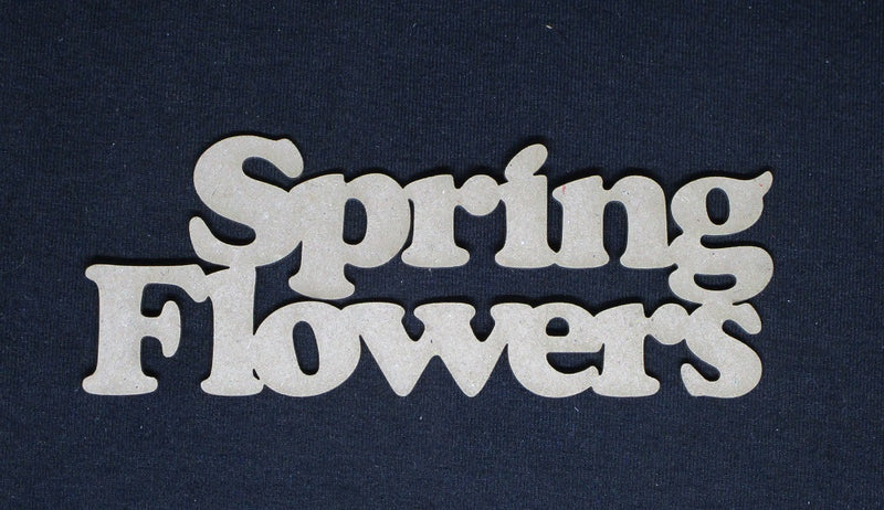 Chipboard Word Spring Flowers