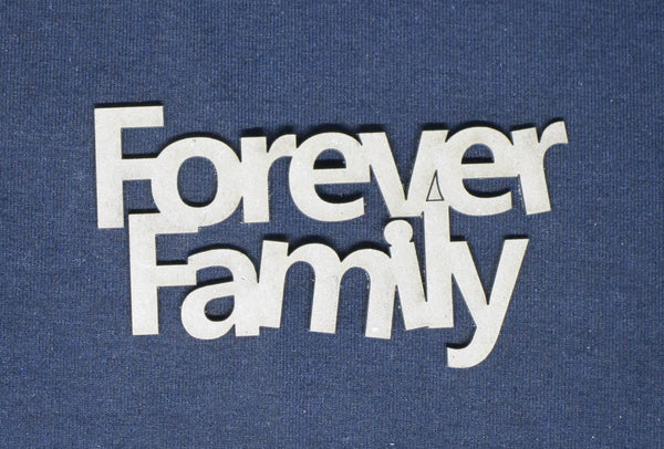 Chipboard Word Forever Family