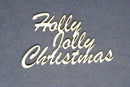 Chipboard Word Holly jolly Christmas Design A