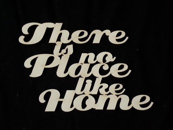 White Cardstock Word There is no Place Like Home