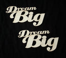 White Cardstock Word Dream Big