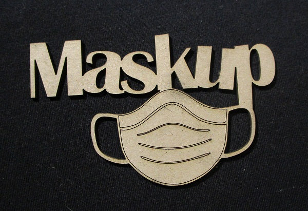 Chipboard Covid 19 Maskup (with mask)