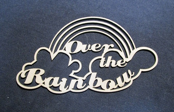 Chipboard Word Over the Rainbow (with Rainbow and Clouds)